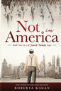Not In America: Book One in a Jewish Family Saga - Paperback