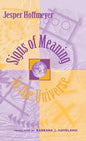Signs of Meaning in the Universe - Hardcover