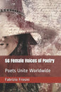 56 Female Voices of Poetry: Poets Unite Worldwide - Paperback
