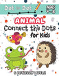 Animal Connect the Dots for Kids: (Ages 4-8) Dot to Dot Activity Book for Kids with 5 Difficulty Levels! (1-5, 1-10, 1-15, 1-20, 1-25 Animal Dot-to-Do - Paperback