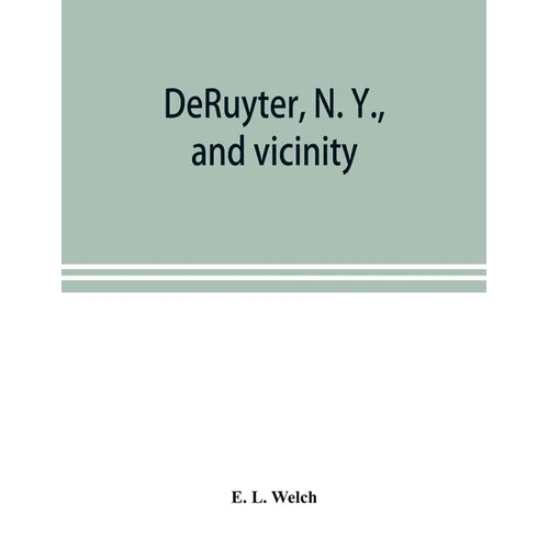 DeRuyter, N. Y., and vicinity - Paperback