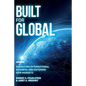 Built for Global: Navigating International Business and Entering New Markets - Paperback