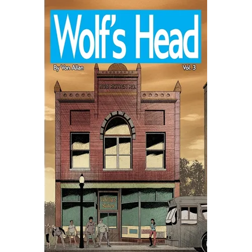Wolf's Head Volume 3 - An Original Graphic Novel Series: In agony over the death of her mom, Lauren is forced come up with the money for her mom's fun - Paperback