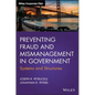 Preventing Fraud and Mismanagement in Government: Systems and Structures - Hardcover