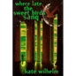 Where Late the Sweet Birds Sang - Paperback