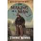 The Making of a Man - Hardcover