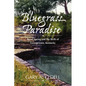 Bluegrass Paradise: Royal Spring and the Birth of Georgetown, Kentucky - Hardcover
