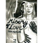Misery of Love - Paperback