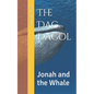 The Dag Dagol: Jonah and the Whale - Paperback