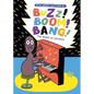 Buzz! Boom! Bang!: The Book of Sounds - Hardcover