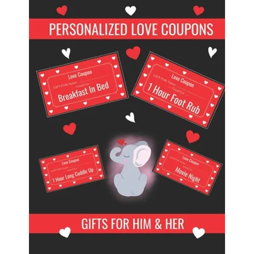 Personalized Love Coupons: Gifts For Him And Her: Lovers Treat With These 36 Colour Personalized Love Coupons! (Valentines Day Special) - Paperback