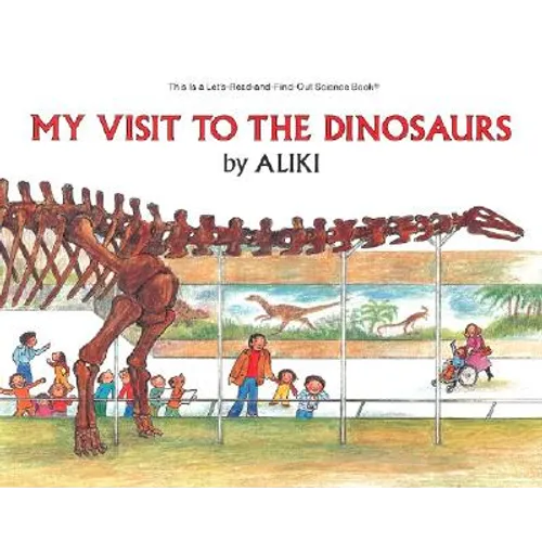 My Visit to the Dinosaurs - Paperback