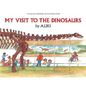 My Visit to the Dinosaurs - Paperback