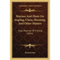 Maxims And Hints On Angling, Chess, Shooting, And Other Matters: Also, Miseries Of Fishing (1842) - Paperback