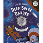 Spin to Survive: Deep Space Danger: Decide Your Destiny with a Pop-Out Fortune Spinner! - Hardcover