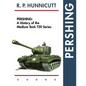 Pershing: A History of the Medium Tank T20 Series - Paperback
