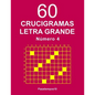 60 Crucigramas Letra Grande Número 4 - Paperback