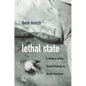 Lethal State: A History of the Death Penalty in North Carolina - Paperback
