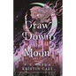 Draw Down the Moon - Hardcover
