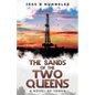 The Sands of the Two Queens: A Novel of Yemen - Paperback