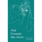 And Forward She Went - Paperback