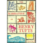 The Narrative of Henry Tufts: Second Complete Edition - Paperback