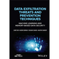 Data Exfiltration Threats and Prevention Techniques: Machine Learning and Memory-Based Data Security - Hardcover