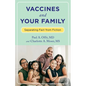 Vaccines and Your Family: Separating Fact from Fiction - Hardcover