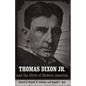 Thomas Dixon Jr. and the Birth of Modern America - Paperback
