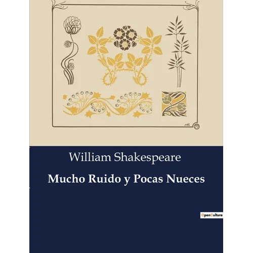 Mucho Ruido y Pocas Nueces - Paperback