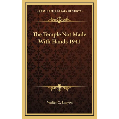The Temple Not Made With Hands 1941 - Hardcover