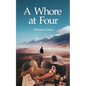A Whore at Four - Paperback