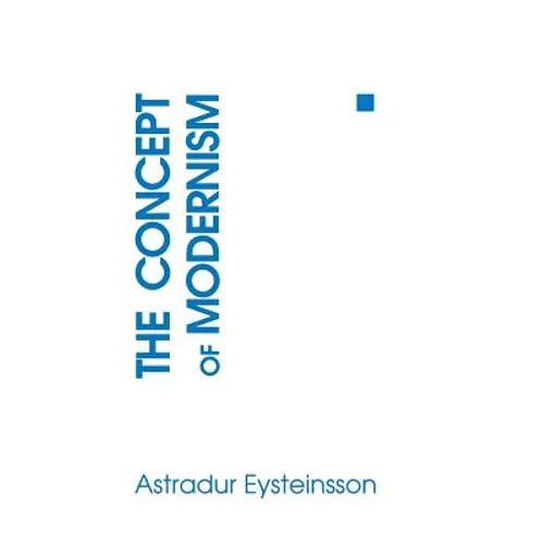 The Concept of Modernism - Paperback