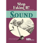 Sound: Stop Faking It!: Stop Faking It! Finally Understanding Science So You Can Teach It - Paperback