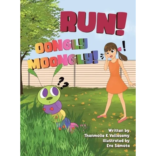 Run! Oongly Moongly! - Hardcover