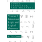 Logic, Language, and Meaning, Volume 2: Intensional Logic and Logical Grammar - Paperback