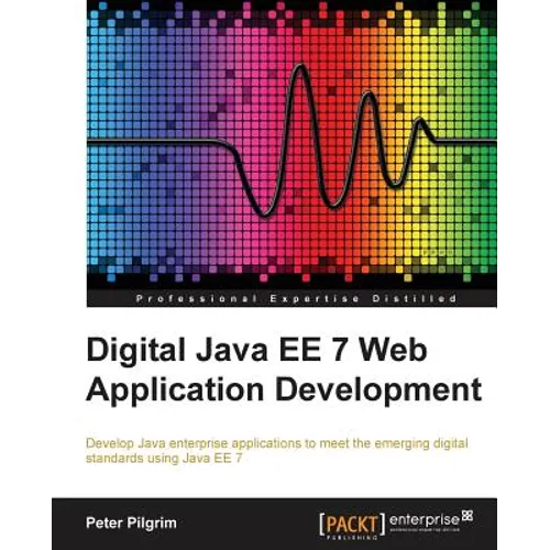 Java EE 7 Web Application Development - Paperback