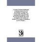 A Treatise on Field Fortification, Containing Instructions on the Methods of Laying Out, Constructing, Defending, and Attacking Intrenchments, with - Paperback