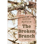 The Broken Branch - Paperback