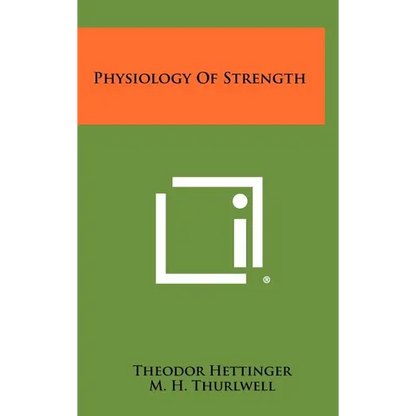 Physiology of Strength - Hardcover