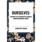 Ourselves, of Charlotte Mason's Homeschooling Series - Paperback