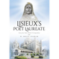 Lisieux's Poet Laureate: Gems From Saint Thérèse's Correspondence - Hardcover