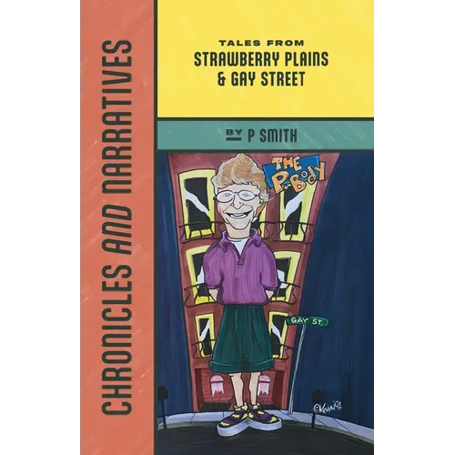 Chronicles and Narratives: Tales from Strawberry Plains & Gay Street - Paperback