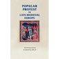 Popular protest in late-medieval Europe: Italy, France and Flanders - Paperback