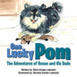 One Lucky Pom: The Adventures of Ronan and His Dads - Paperback