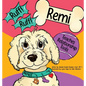 Ruff! Ruff! Remi Teaches Relationship Tools - Hardcover