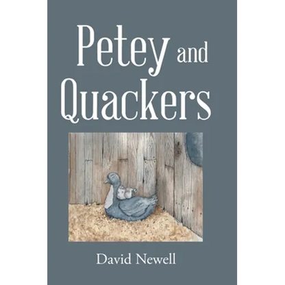 Petey and Quackers - Hardcover