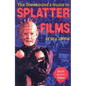 The Gorehound's Guide to Splatter Films of the 1980s - Paperback