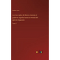 Los tres siglos de Mexico durante el gobierno español hasta la entrada del ejército trigarante: Tomo 1 - Hardcover