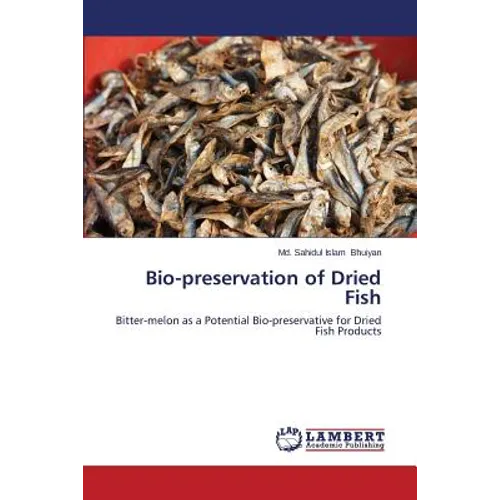Bio-preservation of Dried Fish - Paperback